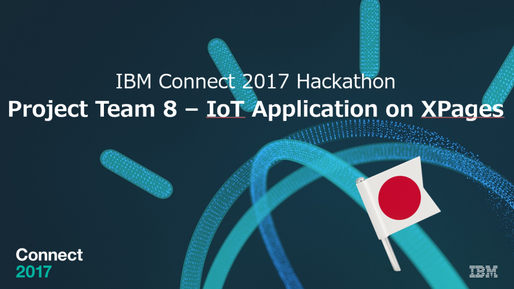 IBM Connect 2017 Hackathon Japan Team